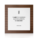 Quadro Decorativo "A luz é o caminho..."