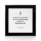 Quadro Decorativo "Gramática amorosa..."