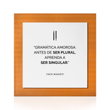 Quadro Decorativo "Gramática amorosa..."