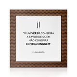 Quadro Decorativo "O universo conspira..."