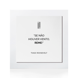 Quadro Decorativo "Se não houver vento..."