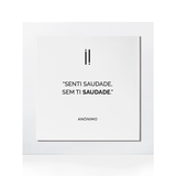 Quadro Decorativo "Senti saudade..."