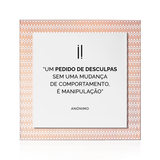 Quadro Decorativo "Um pedido de desculpas..."