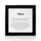 Quadro Significado do Nome Yara