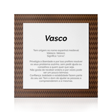Quadro Significado do Nome Vasco