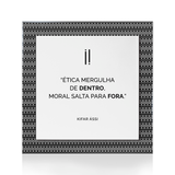 Quadro Decorativo "Ética mergulha..."