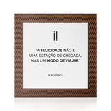 Quadro Decorativo "A felicidade não é..."