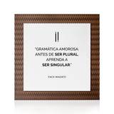 Quadro Decorativo "Gramática amorosa..."