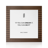 Quadro Decorativo "Se você pode sonhar..."