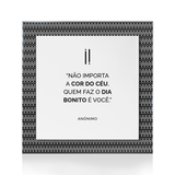Quadro Decorativo "Não importa a cor do céu..."