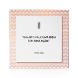 Quadro Decorativo "Quanto vale uma ideia..."
