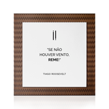 Quadro Decorativo "Se não houver vento..."