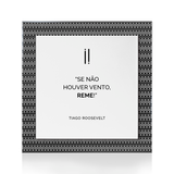 Quadro Decorativo "Se não houver vento..."
