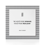 Quadro Decorativo "Se você pode sonhar..."