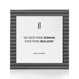 Quadro Decorativo "Se você pode sonhar..."