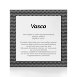Quadro Significado do Nome Vasco